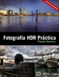 Fotografía HDR Práctica | 9788441531215 | Navarro Ros, Fructuoso | Llibres Parcir | Llibreria Parcir | Llibreria online de Manresa | Comprar llibres en català i castellà online