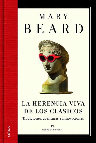 LA HERENCIA VIVA DE LOS CLÁSICOS | 9788498926163 | MARY BEARD | Llibres Parcir | Llibreria Parcir | Llibreria online de Manresa | Comprar llibres en català i castellà online