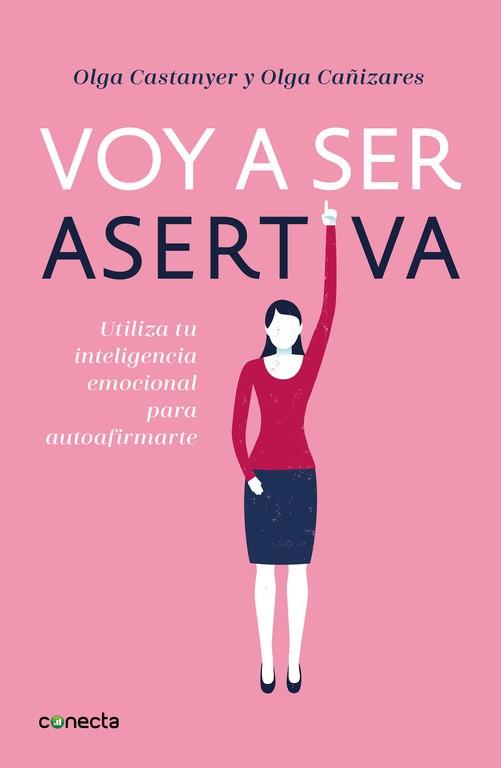 VOY A SER ASERTIVA | 9788416883097 | OLGA CASTANYER/OLGA CAñIZARES GIL | Llibres Parcir | Llibreria Parcir | Llibreria online de Manresa | Comprar llibres en català i castellà online