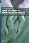 Apoyo psicológico en situaciones de emergencia | 9788496334984 | Ortega Pérez, Arturo | Llibres Parcir | Llibreria Parcir | Llibreria online de Manresa | Comprar llibres en català i castellà online