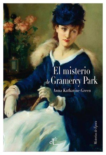 EL MISTERIO DE GRAMERCY PARK | 9788493897291 | KATHARINE GREEN, ANA | Llibres Parcir | Llibreria Parcir | Llibreria online de Manresa | Comprar llibres en català i castellà online