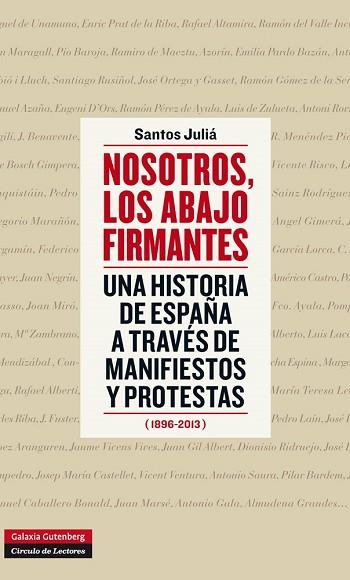 NOSOTROS, LOS ABAJO FIRMANTES | 9788415863434 | JULIÁ, SANTOS | Llibres Parcir | Llibreria Parcir | Llibreria online de Manresa | Comprar llibres en català i castellà online