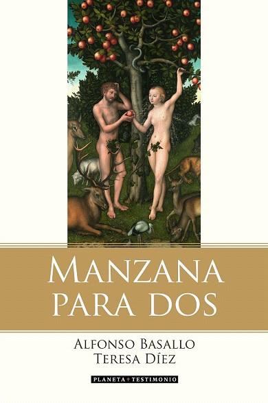 MANZANA PARA DOS | 9788408135296 | ALFONSO BASALLO/TERESA DÍEZ | Llibres Parcir | Llibreria Parcir | Llibreria online de Manresa | Comprar llibres en català i castellà online