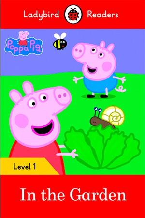 PEPPA PIG: IN THE GARDEN (LB) | 9780241262207 | TEAM LADYBIRD READERS | Llibres Parcir | Llibreria Parcir | Llibreria online de Manresa | Comprar llibres en català i castellà online