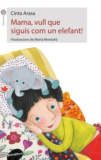 MAMA, VULL QUE SIGUIS COM UN ELEFANT! | 9788416844197 | ARASA I CAROT, CINTA | Llibres Parcir | Llibreria Parcir | Llibreria online de Manresa | Comprar llibres en català i castellà online