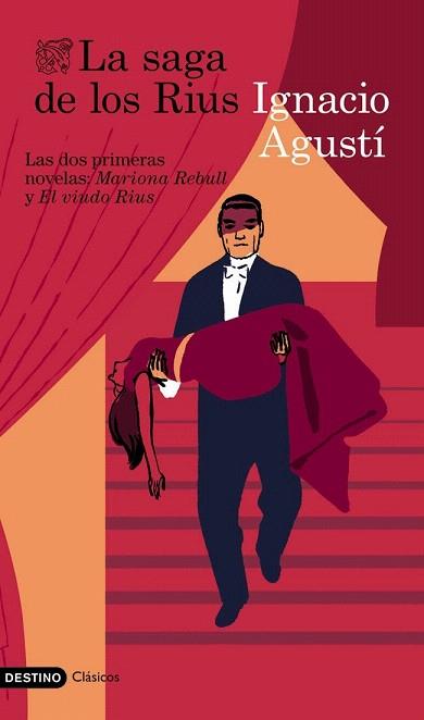 LA SAGA DE LOS RIUS | 9788423346530 | IGNACIO AGUSTÍ | Llibres Parcir | Llibreria Parcir | Llibreria online de Manresa | Comprar llibres en català i castellà online