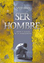 SER HOMBRE | 9788488242594 | KEEN | Llibres Parcir | Llibreria Parcir | Llibreria online de Manresa | Comprar llibres en català i castellà online