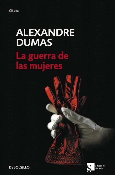 LA GUERRA DE LAS MUJERES DEBOLSILLO | 9788499088846 | ALEXANDRE DUMAS | Llibres Parcir | Llibreria Parcir | Llibreria online de Manresa | Comprar llibres en català i castellà online