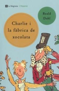 CHARLIE I LA FABRICA DE XOCOLATA | 9788482643076 | ROALD DAHL | Llibres Parcir | Llibreria Parcir | Llibreria online de Manresa | Comprar llibres en català i castellà online