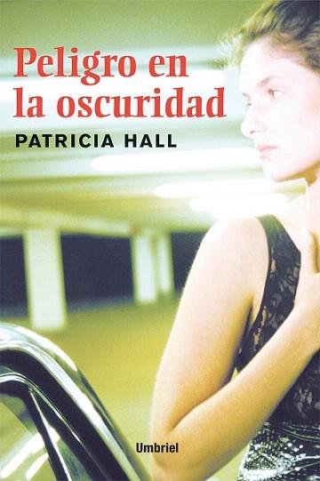 PELIGRO EN LA OSCURIDAD | 9788495618306 | HALL | Llibres Parcir | Llibreria Parcir | Llibreria online de Manresa | Comprar llibres en català i castellà online