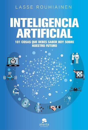 INTELIGENCIA ARTIFICIAL | 9788417568085 | ROUHIAINEN, LASSE | Llibres Parcir | Llibreria Parcir | Llibreria online de Manresa | Comprar llibres en català i castellà online