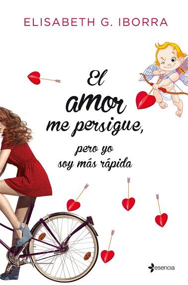 EL AMOR ME PERSIGUE, PERO YO SOY MÁS RÁPIDA | 9788408135210 | ELISABETH G. IBORRA | Llibres Parcir | Llibreria Parcir | Llibreria online de Manresa | Comprar llibres en català i castellà online