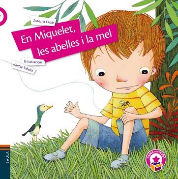 EN MIQUELET, LES ABELLES I LA MEL | 9788447942428 | CARBÓ I MASLLORENS, JOAQUIM | Llibres Parcir | Llibreria Parcir | Llibreria online de Manresa | Comprar llibres en català i castellà online