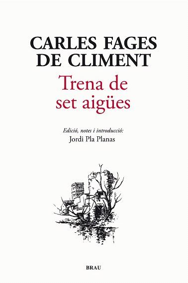 TRENA DE SET AIGÜES | 9788415885054 | FAGES DE CLIMENT, CARLES | Llibres Parcir | Llibreria Parcir | Llibreria online de Manresa | Comprar llibres en català i castellà online