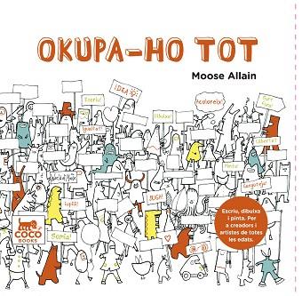 OKUPA-HO TOT | 9788494276606 | ALLAIN, MOOSE | Llibres Parcir | Llibreria Parcir | Llibreria online de Manresa | Comprar llibres en català i castellà online