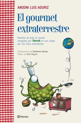 EL GOURMET EXTRATERRESTRE | 9788408107132 | ADURIZ ANDONI LUIS | Llibres Parcir | Llibreria Parcir | Llibreria online de Manresa | Comprar llibres en català i castellà online