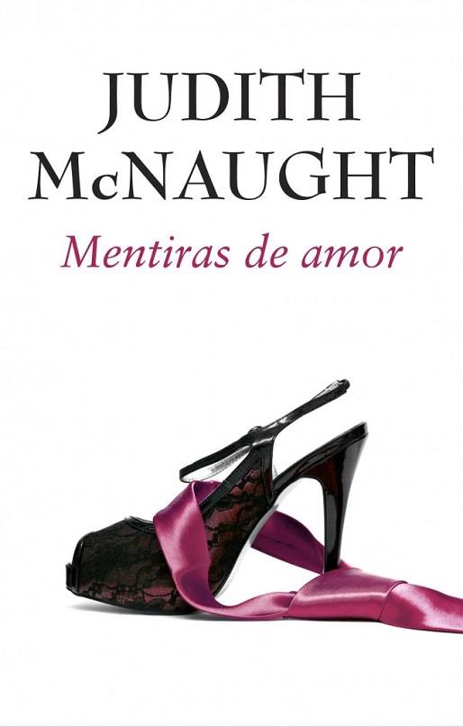 MENTIRAS DE AMOR | 9788490323120 | MCNAUGHT,JUDITH | Llibres Parcir | Llibreria Parcir | Llibreria online de Manresa | Comprar llibres en català i castellà online