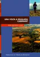 UNA VOLTA A IGUALADA CAMINANT | 9788484155775 | BARTROLI | Llibres Parcir | Llibreria Parcir | Llibreria online de Manresa | Comprar llibres en català i castellà online