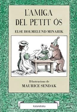 L' AMIGA DEL PETIT OS | 9788484649311 | ELSE HOLMELUND - MAURICE SENDAK | Llibres Parcir | Llibreria Parcir | Llibreria online de Manresa | Comprar llibres en català i castellà online