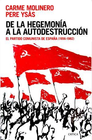 DE LA HEGEMONÍA A LA AUTODESTRUCCIÓN | 9788416771387 | YSÁS SOLANES, PERE | Llibres Parcir | Llibreria Parcir | Llibreria online de Manresa | Comprar llibres en català i castellà online