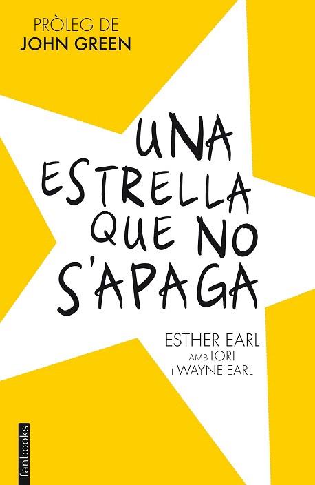 UNA ESTRELLA QUE NO S'APAGA | 9788415745730 | ESTHER EARL | Llibres Parcir | Llibreria Parcir | Llibreria online de Manresa | Comprar llibres en català i castellà online