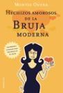 HECHIZOS AMOROSOS DE LA BRUJA MODERNA | 9788427025271 | OSUNA | Llibres Parcir | Llibreria Parcir | Llibreria online de Manresa | Comprar llibres en català i castellà online