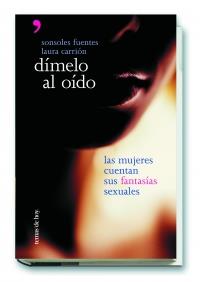 DIMELO AL OIDO | 9788484603627 | FUENTES SONSOLES | Llibres Parcir | Llibreria Parcir | Llibreria online de Manresa | Comprar llibres en català i castellà online