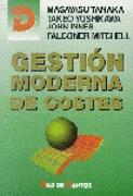 GESTION MODERNA DE COSTES | 9788479782870 | TANAKA | Llibres Parcir | Llibreria Parcir | Llibreria online de Manresa | Comprar llibres en català i castellà online