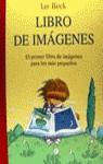 LIBRO DE IMAGENES | 9788426129512 | BECK, IAN | Llibres Parcir | Librería Parcir | Librería online de Manresa | Comprar libros en catalán y castellano online