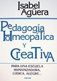 PEDAGOGIA HOMEOPATICA Y CREATIVA | 9788427714458 | AGUERA | Llibres Parcir | Llibreria Parcir | Llibreria online de Manresa | Comprar llibres en català i castellà online