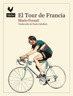 EL TOUR DE FRANCIA | 9788419168030 | FOSSATI, MARIO | Llibres Parcir | Llibreria Parcir | Llibreria online de Manresa | Comprar llibres en català i castellà online