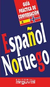 GUIA CONVERSACION ESPAÐOL NORUEGO | 9788496912779 | SAGBAKKEN, TUVA | Llibres Parcir | Librería Parcir | Librería online de Manresa | Comprar libros en catalán y castellano online