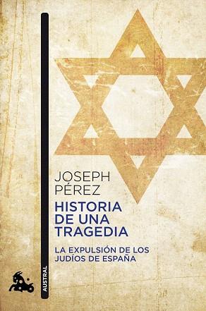 Historia de una tragedia | 9788408055389 | Joseph Pérez | Llibres Parcir | Llibreria Parcir | Llibreria online de Manresa | Comprar llibres en català i castellà online