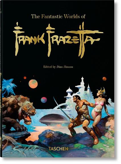 THE FANTASTIC WORLDS OF FRANK FRAZETTA. 40TH ED. | 9783836597951 | NADEL, DAN / SMITH, ZAK | Llibres Parcir | Llibreria Parcir | Llibreria online de Manresa | Comprar llibres en català i castellà online