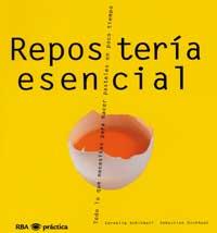 REPOSTERIA ESENCIAL | 9788479016203 | SCHINHARL | Llibres Parcir | Librería Parcir | Librería online de Manresa | Comprar libros en catalán y castellano online