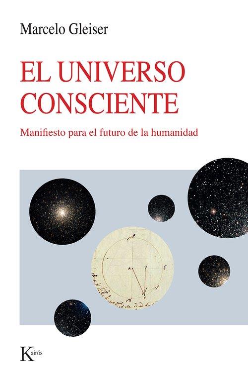 EL UNIVERSO CONSCIENTE | 9788411212915 | GLEISER, MARCELO | Llibres Parcir | Llibreria Parcir | Llibreria online de Manresa | Comprar llibres en català i castellà online