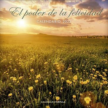 CALENDARIO EL PODER DE LA FELICIDAD 2022 | 9788448028732 | AA. VV. | Llibres Parcir | Llibreria Parcir | Llibreria online de Manresa | Comprar llibres en català i castellà online