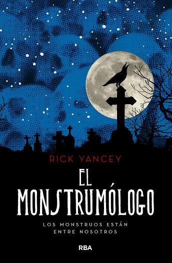 MONSTRUMÓLOGO 1. EL MONSTRUMÓLOGO | 9788427215832 | YANCEY RICK | Llibres Parcir | Llibreria Parcir | Llibreria online de Manresa | Comprar llibres en català i castellà online