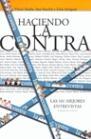 HACIENDO LA CONTRA | 9788427029439 | AMELA VICTOR | Llibres Parcir | Llibreria Parcir | Llibreria online de Manresa | Comprar llibres en català i castellà online