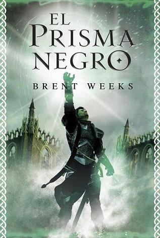 El prisma negro (El portador de luz 1) | 9788401352744 | WEEKS,BRENT | Llibres Parcir | Llibreria Parcir | Llibreria online de Manresa | Comprar llibres en català i castellà online