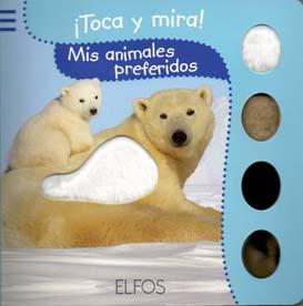 Toca y Mira. Mis animales preferidos | 9788484233817 | Llibres Parcir | Llibreria Parcir | Llibreria online de Manresa | Comprar llibres en català i castellà online