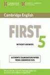 CAMBRIDGE ENGLISH FIRST 5 STUDENT BOOK WITHOUT ANSWERS | 9781107603295 | CAMBRIDGE ESOL | Llibres Parcir | Llibreria Parcir | Llibreria online de Manresa | Comprar llibres en català i castellà online