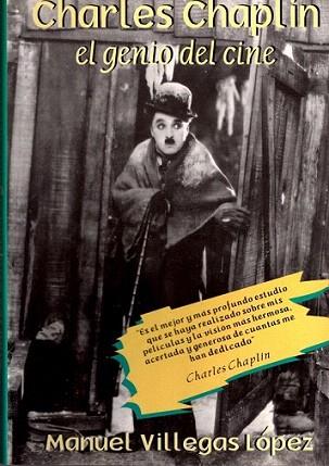 CHARLES CHAPLIN EL GENIO | 9788495121004 | VILLEGAS | Llibres Parcir | Librería Parcir | Librería online de Manresa | Comprar libros en catalán y castellano online