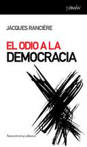 EL ODIO A LA DEMOCRACIA | 9788461090112 | RANCIÈRE, JACQUES | Llibres Parcir | Llibreria Parcir | Llibreria online de Manresa | Comprar llibres en català i castellà online