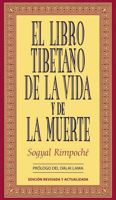 EL LIBRO TIBETANO DE LA VIDA Y DE LA MUERTE | 9788479536237 | SOGYAL RIMPOCHE | Llibres Parcir | Llibreria Parcir | Llibreria online de Manresa | Comprar llibres en català i castellà online