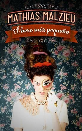 EL BESO MÁS PEQUEÑO | 9788439727811 | MALZIEU,MATHIAS | Llibres Parcir | Llibreria Parcir | Llibreria online de Manresa | Comprar llibres en català i castellà online