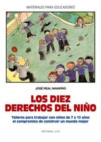 LOS DIEZ DERECHOS DEL NIÐO | 9788483168523 | REAL NAVARRO | Llibres Parcir | Librería Parcir | Librería online de Manresa | Comprar libros en catalán y castellano online