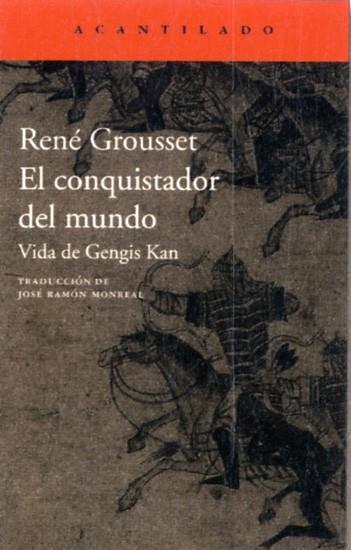 EL CONQUISTADOR DEL MUNDO | 9788416011612 | GROUSSET, RENÉ | Llibres Parcir | Llibreria Parcir | Llibreria online de Manresa | Comprar llibres en català i castellà online