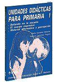 UNIDADES DIDACTICAS PARA PRIMARIA 1 | 9788487330100 | Llibres Parcir | Llibreria Parcir | Llibreria online de Manresa | Comprar llibres en català i castellà online