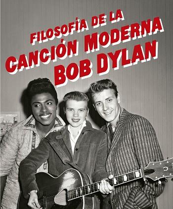 FILOSOFÍA DE LA CANCIÓN MODERNA | 9788433910196 | DYLAN, BOB | Llibres Parcir | Llibreria Parcir | Llibreria online de Manresa | Comprar llibres en català i castellà online